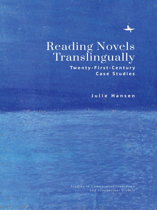 Title details for Reading Novels Translingually by Julie Hansen - Available